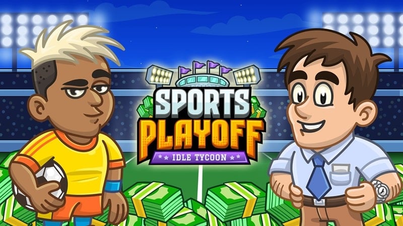 Sports Playoff Idle Tycoon 1.26.0 (Free Upgrade)